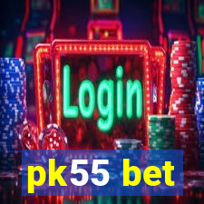 pk55 bet